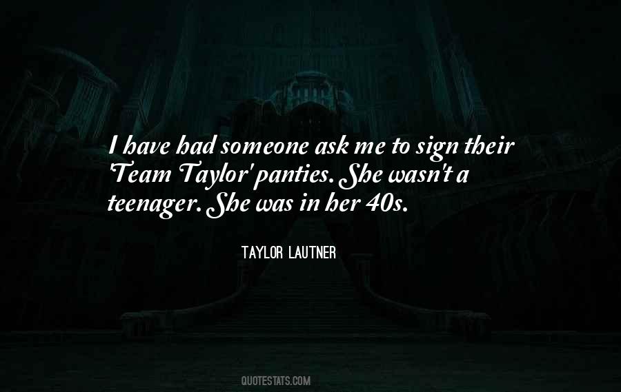 Taylor Lautner Quotes #1048456