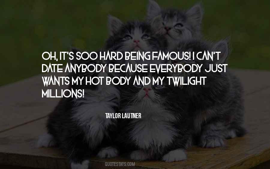 Taylor Lautner Quotes #1196012