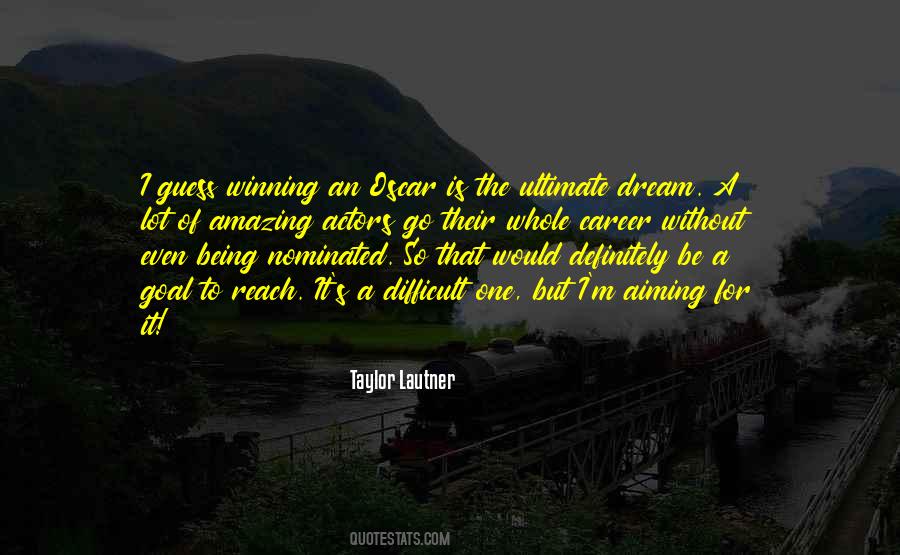 Taylor Lautner Quotes #1301467