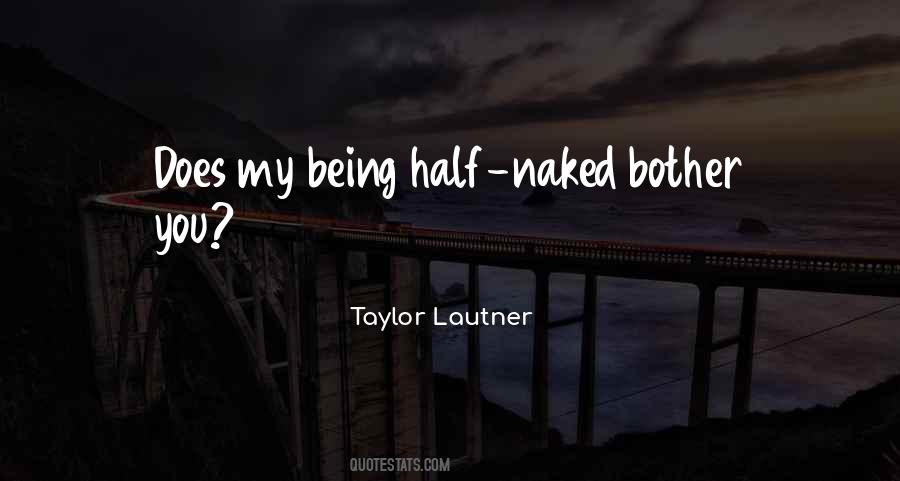 Taylor Lautner Quotes #1588352