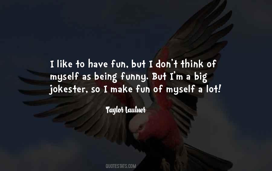 Taylor Lautner Quotes #218146
