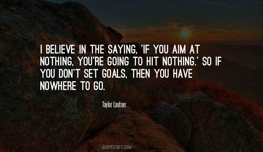 Taylor Lautner Quotes #478968