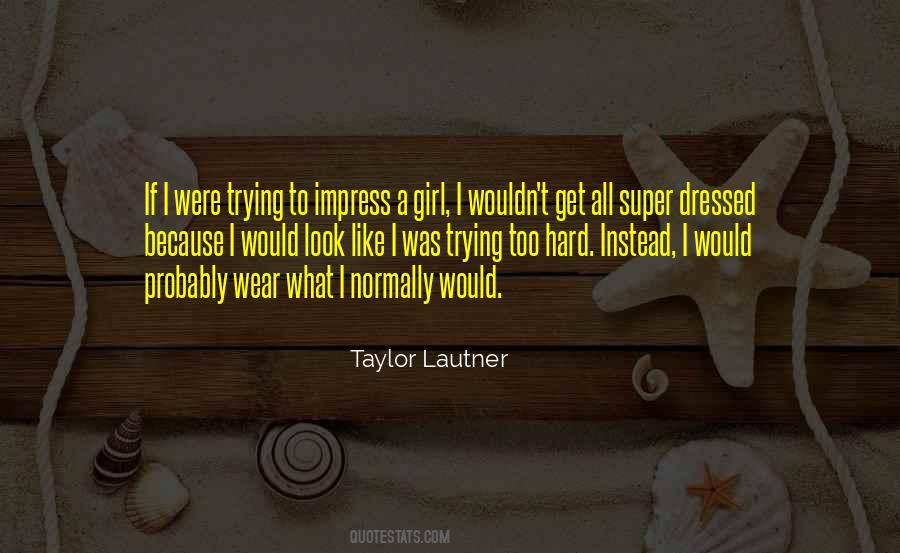 Taylor Lautner Quotes #621733