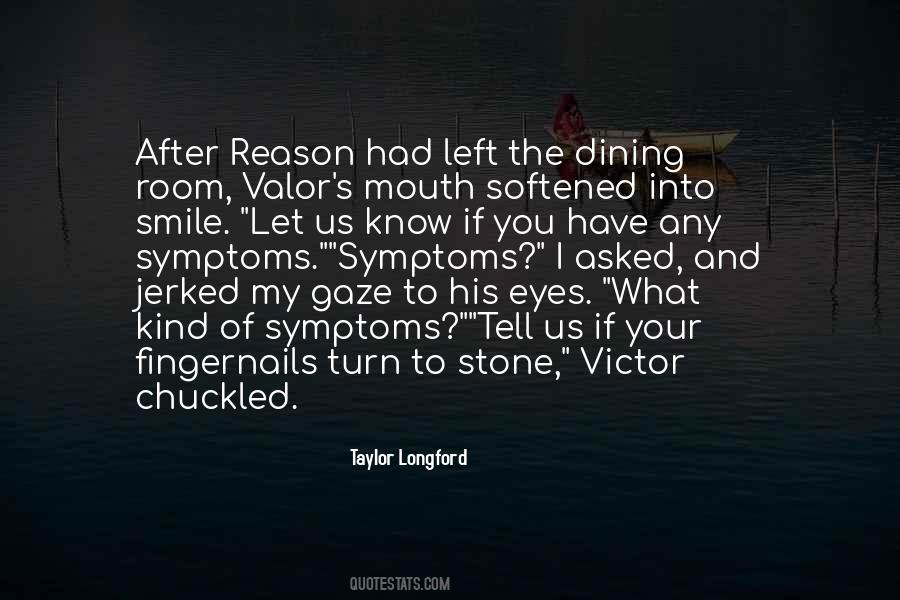 Taylor Longford Quotes #1482455