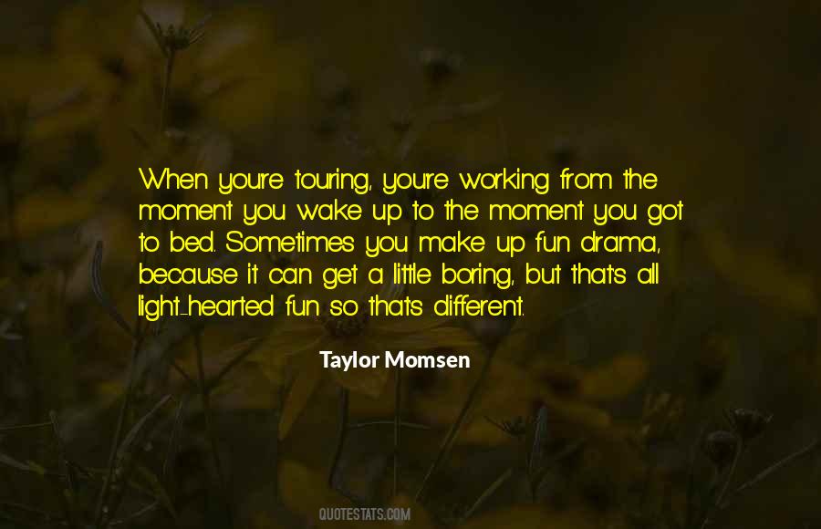 Taylor Momsen Quotes #1471200