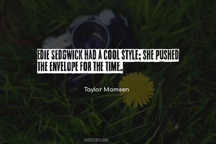 Taylor Momsen Quotes #500947