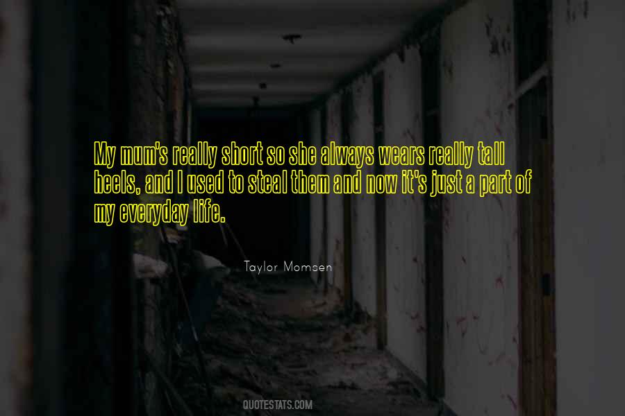 Taylor Momsen Quotes #67828