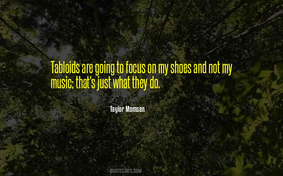 Taylor Momsen Quotes #802400