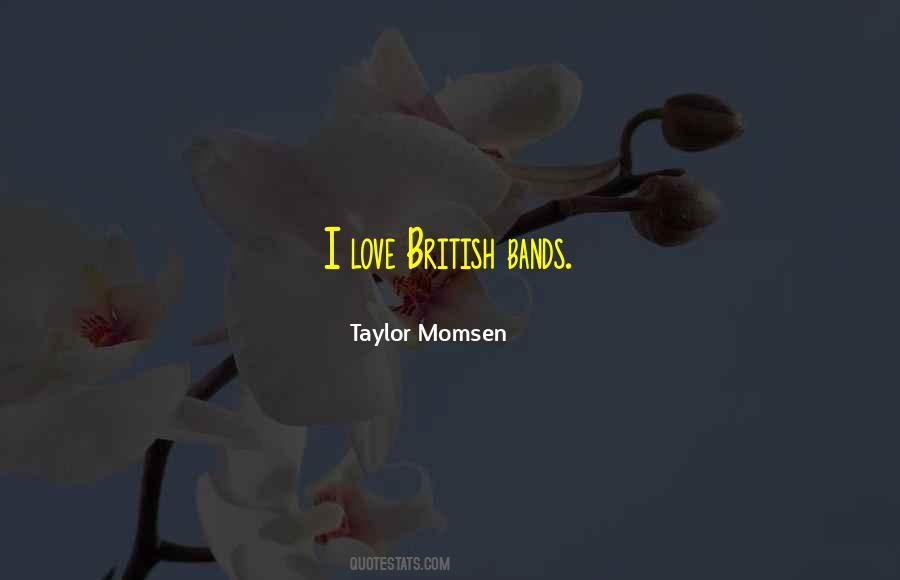 Taylor Momsen Quotes #879700