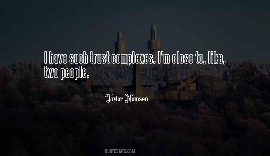 Taylor Momsen Quotes #93631