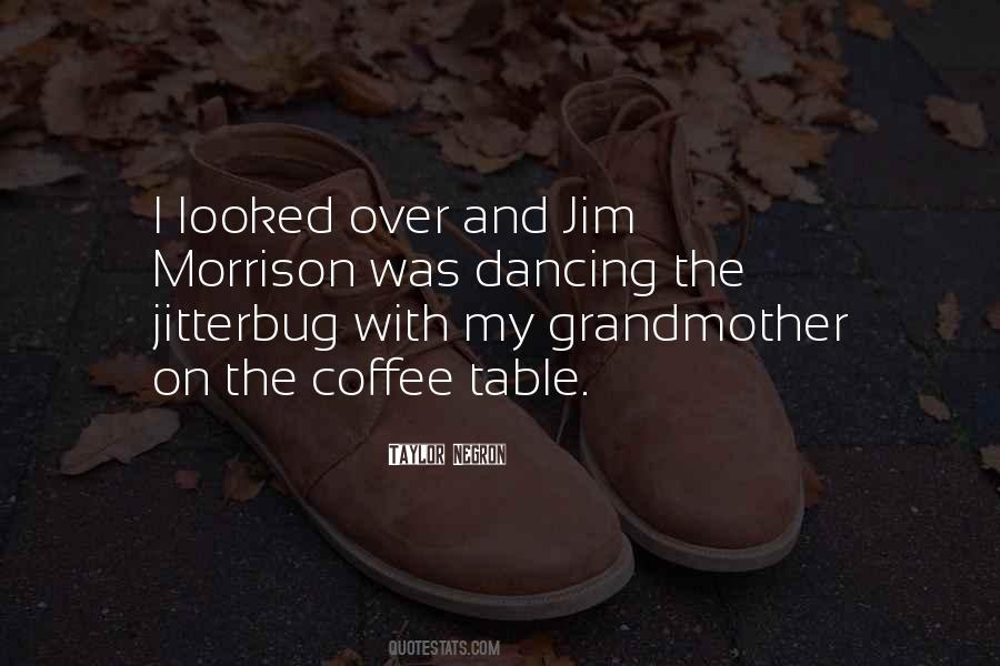 Taylor Negron Quotes #1605884
