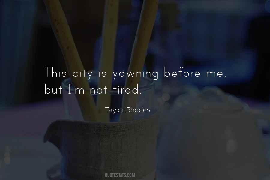 Taylor Rhodes Quotes #720628