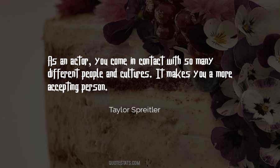 Taylor Spreitler Quotes #1549201