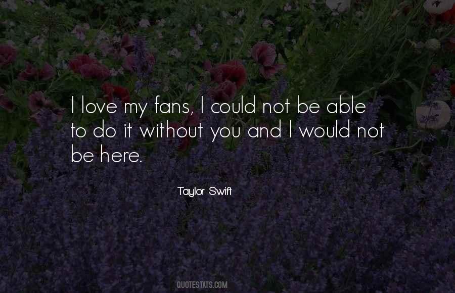 Taylor Swift Quotes #1322173
