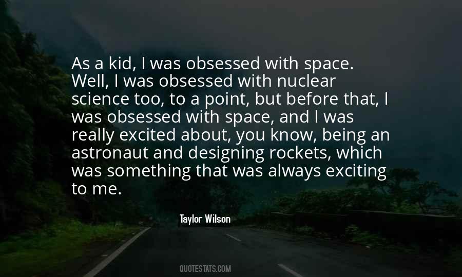 Taylor Wilson Quotes #50375