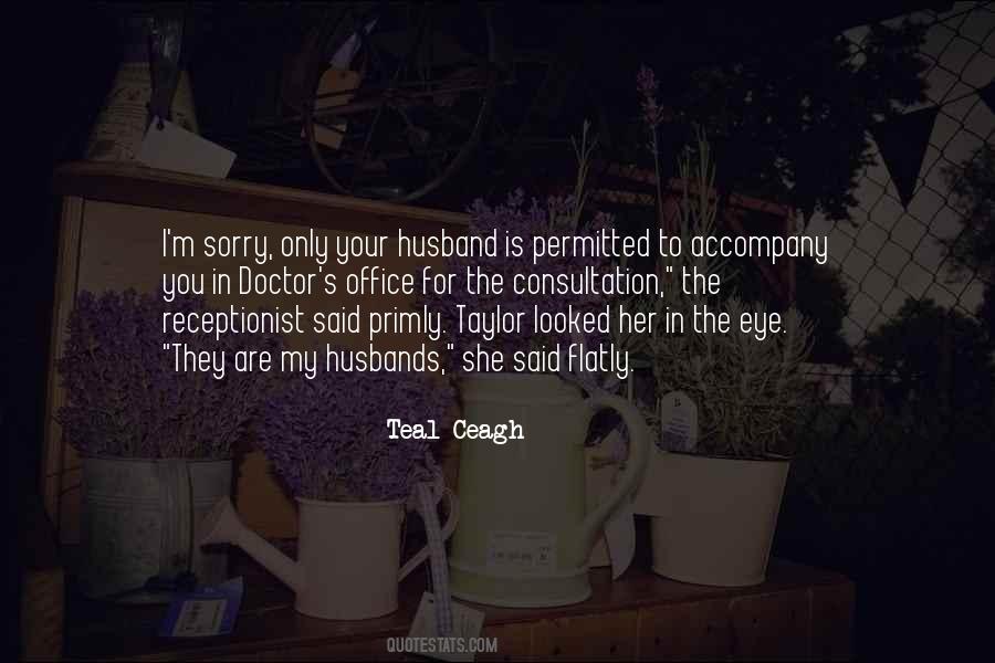 Teal Ceagh Quotes #136755