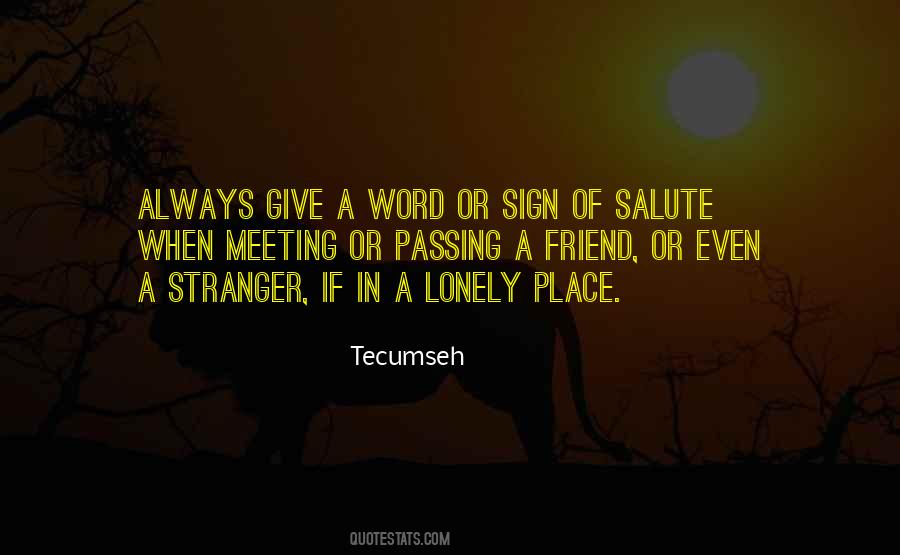 Tecumseh Quotes #1154618