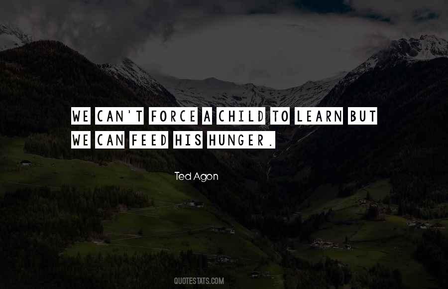 Ted Agon Quotes #1024618