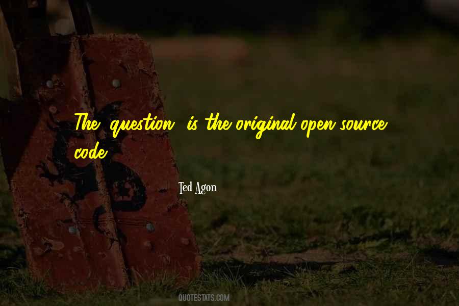 Ted Agon Quotes #1601159