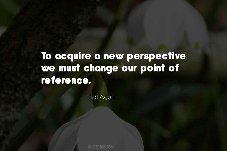 Ted Agon Quotes #1654862