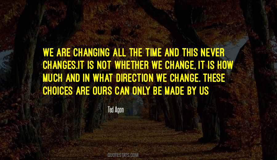 Ted Agon Quotes #735551