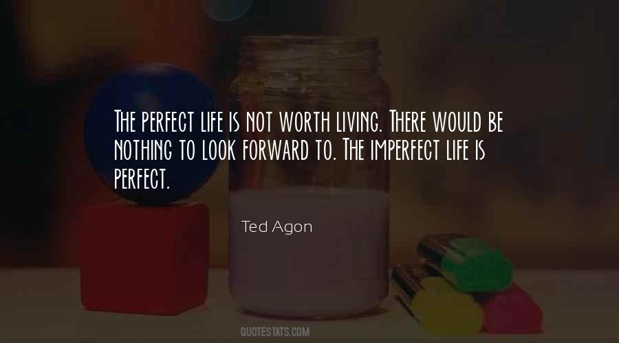Ted Agon Quotes #792830