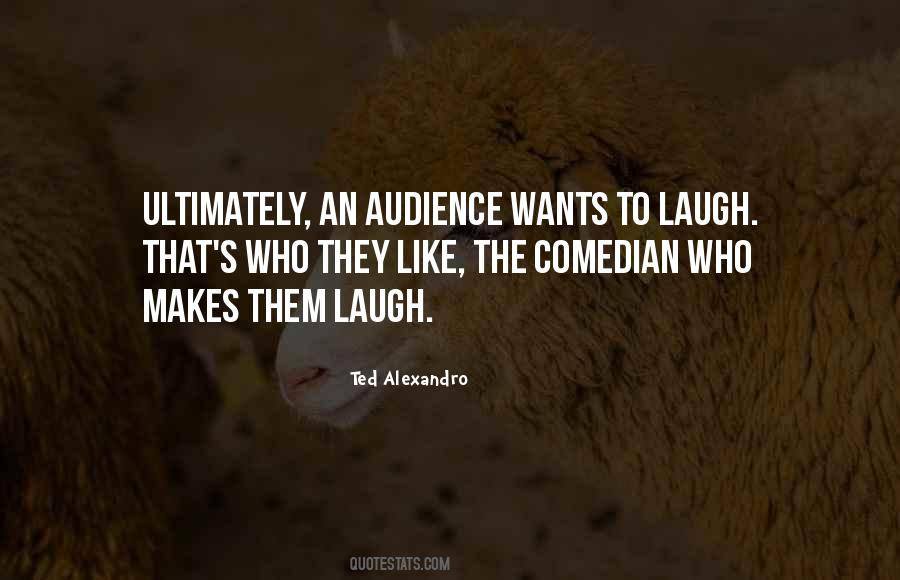 Ted Alexandro Quotes #1068535