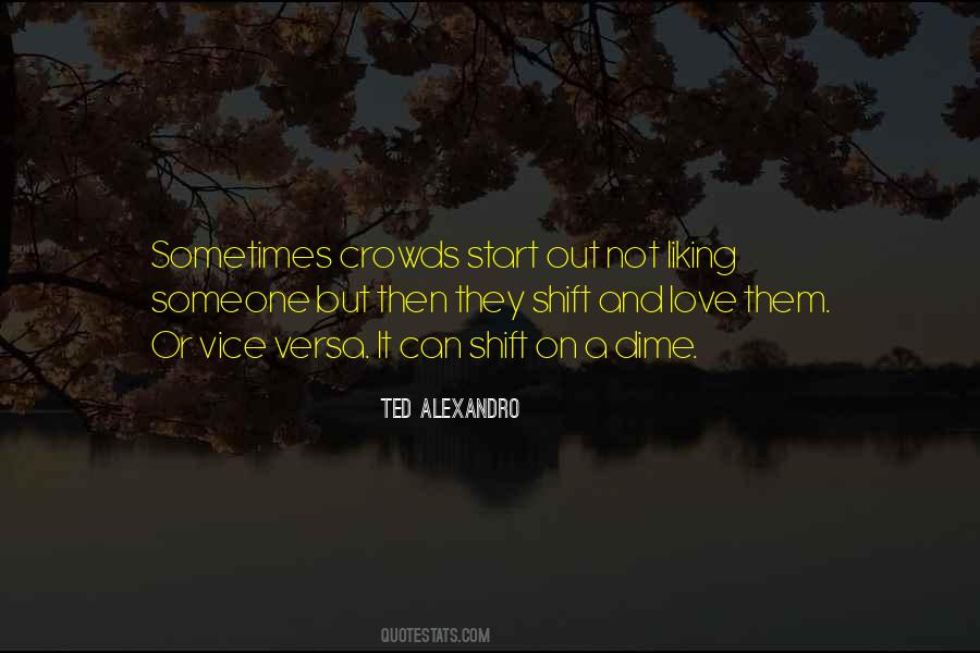 Ted Alexandro Quotes #627864