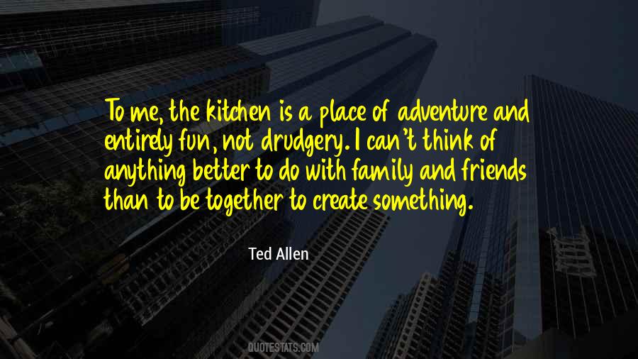 Ted Allen Quotes #537713