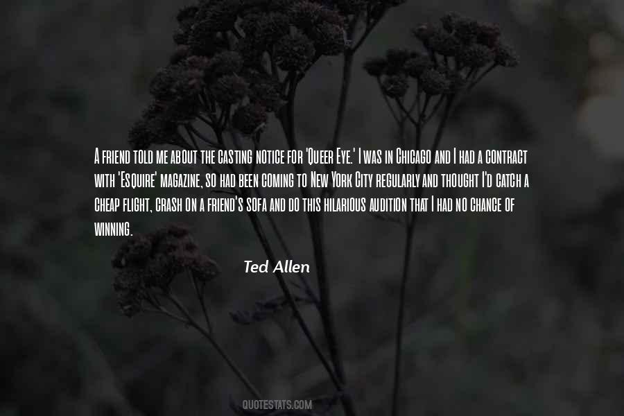 Ted Allen Quotes #671272