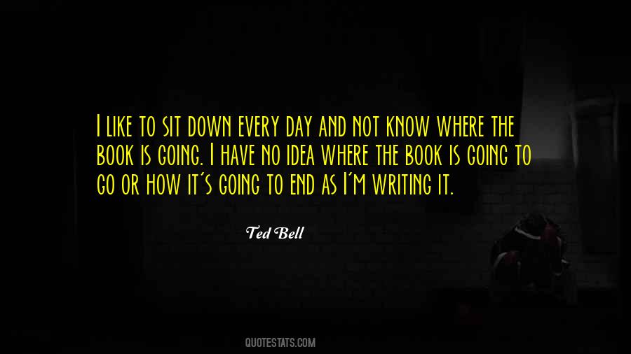 Ted Bell Quotes #1706635