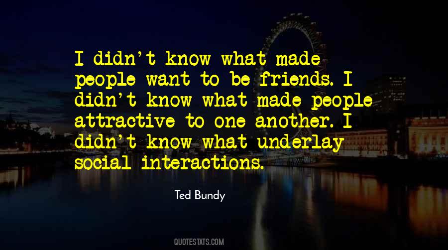 Ted Bundy Quotes #679498