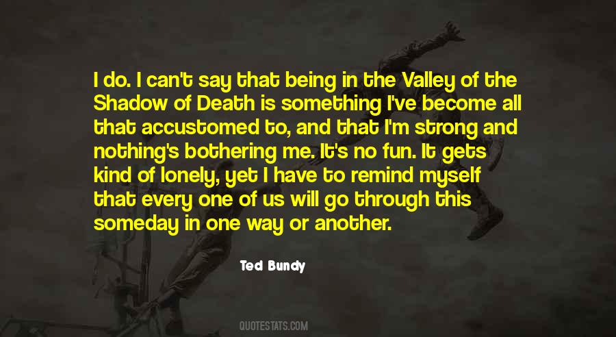 Ted Bundy Quotes #792862