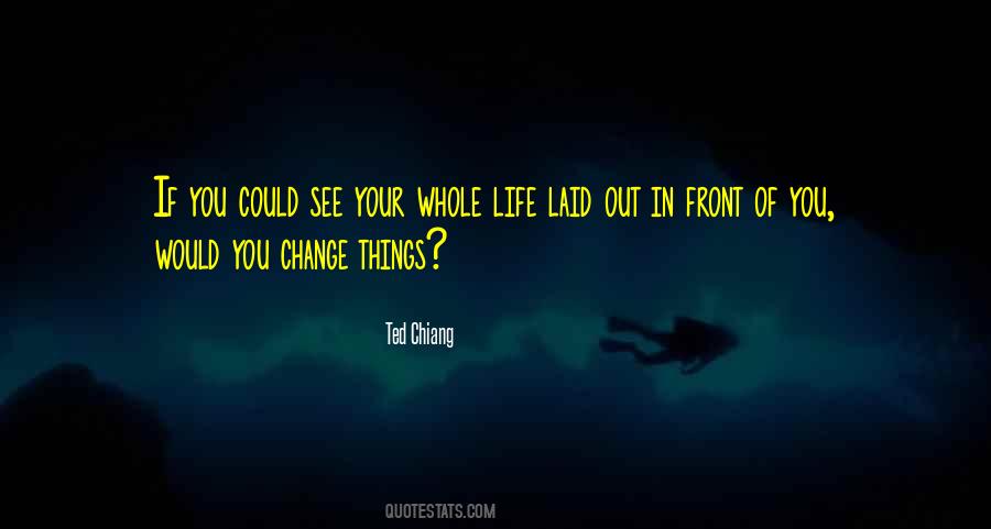 Ted Chiang Quotes #1274813