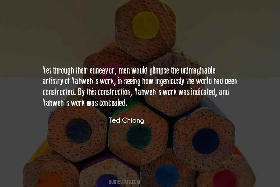 Ted Chiang Quotes #1385004