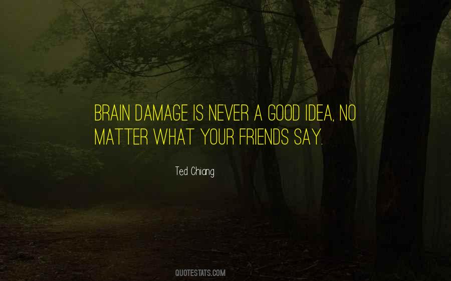 Ted Chiang Quotes #1599437