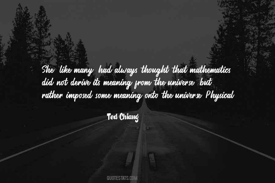 Ted Chiang Quotes #214726