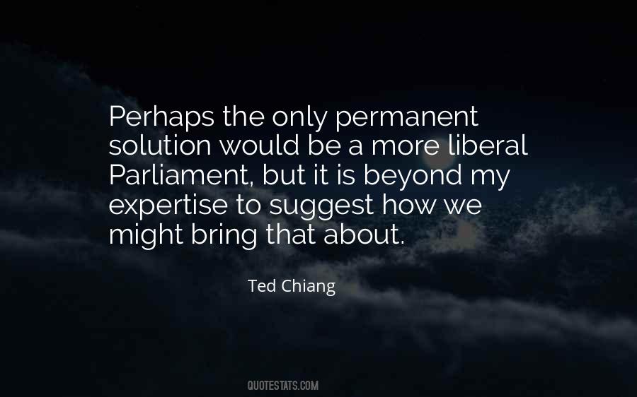 Ted Chiang Quotes #463090
