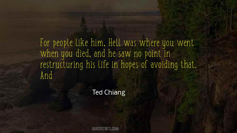 Ted Chiang Quotes #867685