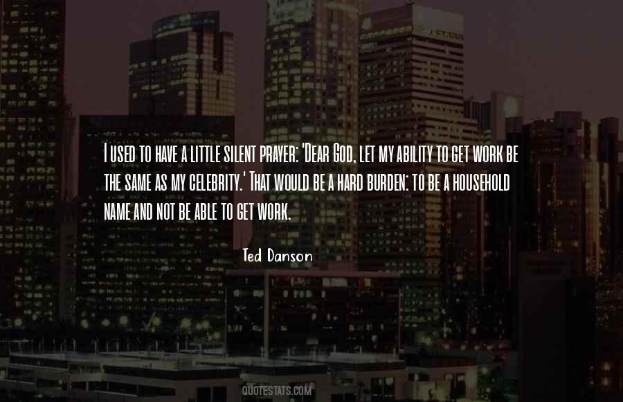 Ted Danson Quotes #1524936