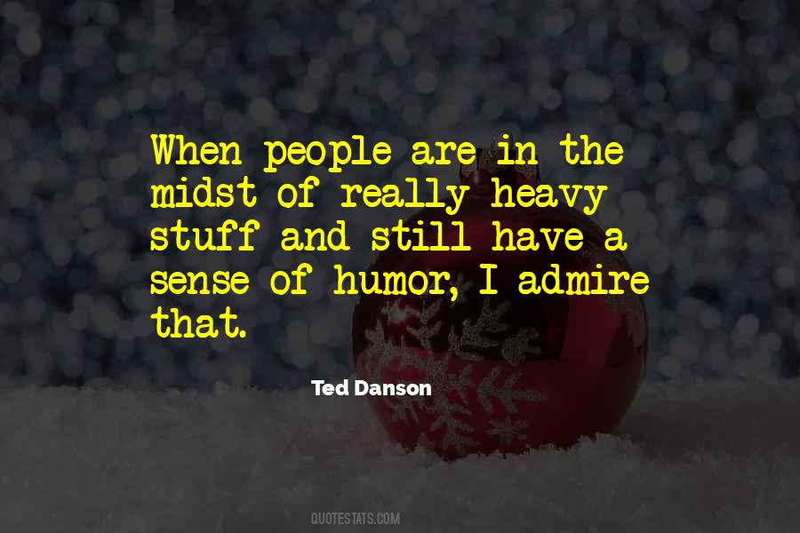 Ted Danson Quotes #1574921