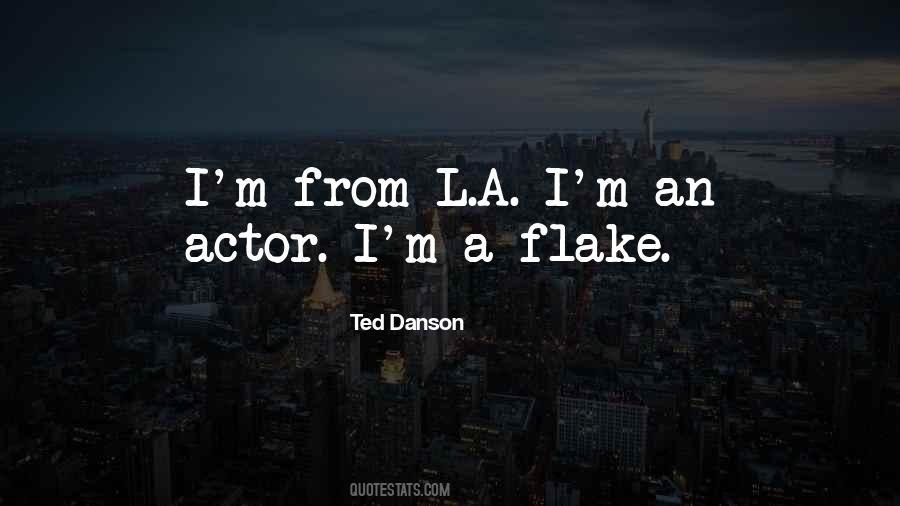 Ted Danson Quotes #1663218