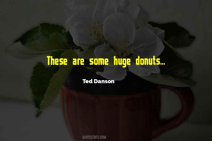 Ted Danson Quotes #1766843