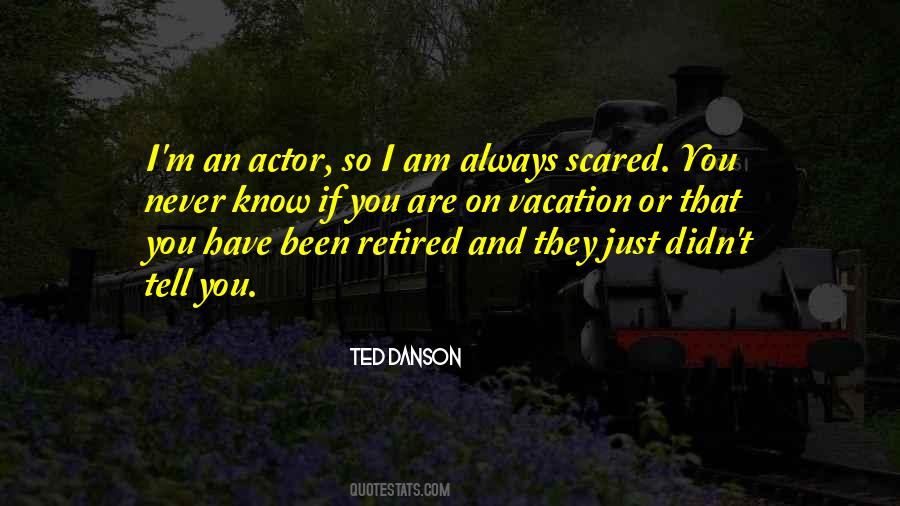 Ted Danson Quotes #511097