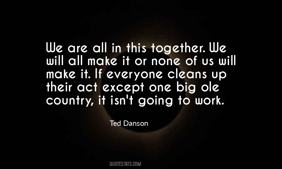 Ted Danson Quotes #905516
