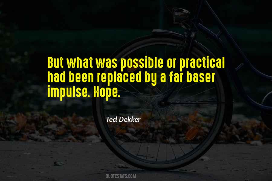 Ted Dekker Quotes #10180