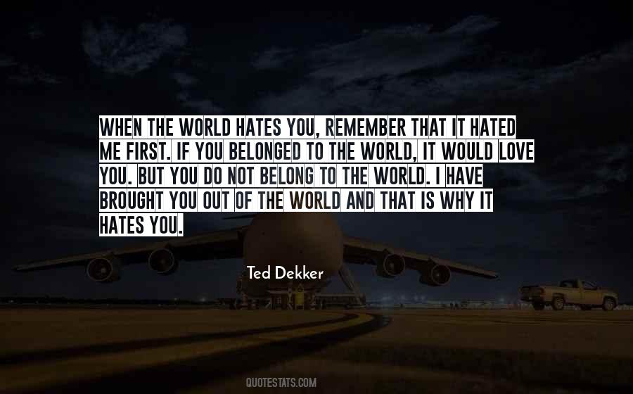 Ted Dekker Quotes #1038039
