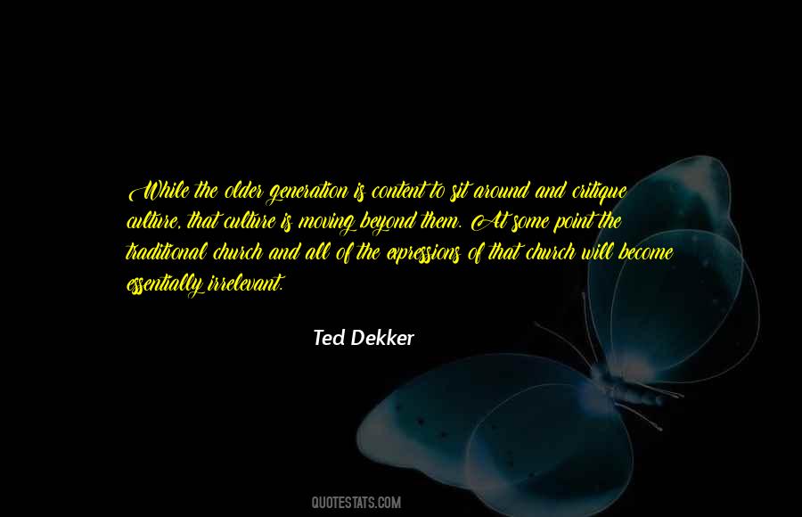 Ted Dekker Quotes #1046554