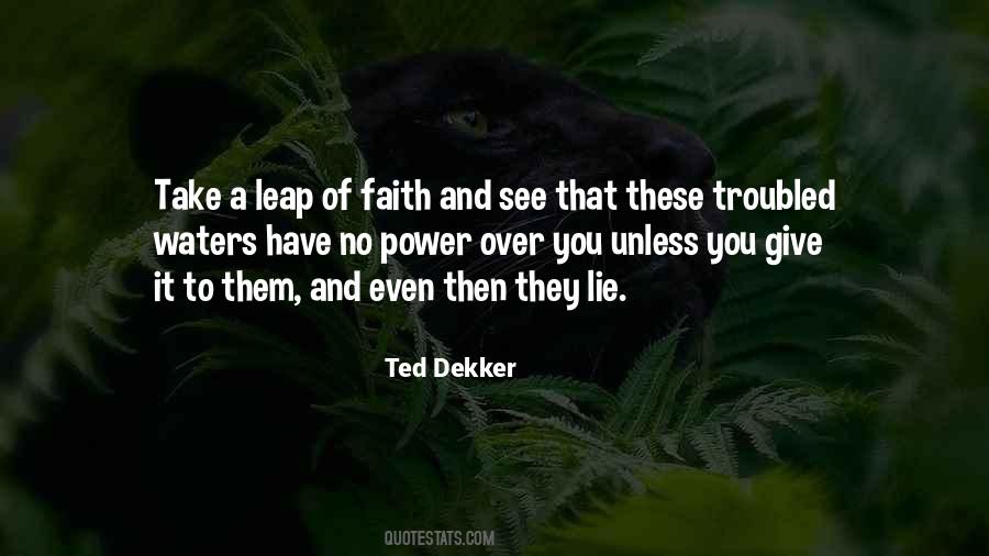 Ted Dekker Quotes #1087019