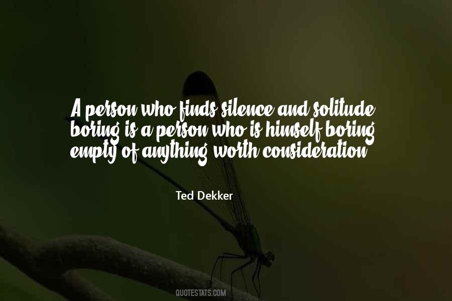 Ted Dekker Quotes #1213329